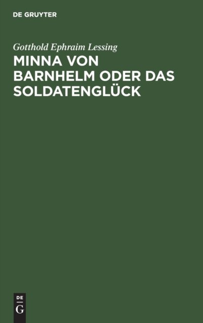 Minna Von Barnhelm Oder Das Soldatengluck