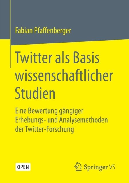 Twitter als Basis wissenschaftlicher Studien