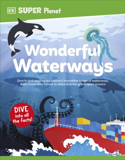 DK Super Planet Wonderful Waterways