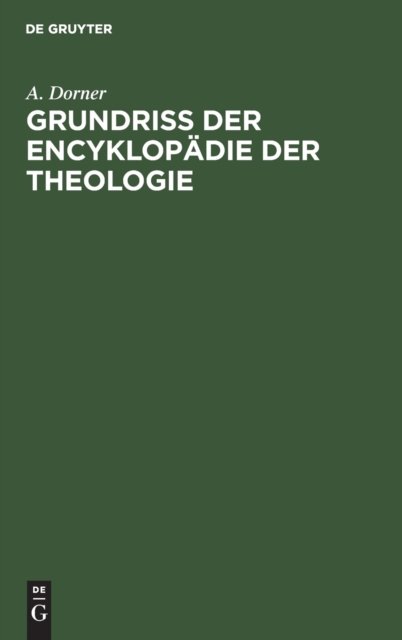 Grundriss der Encyklopädie der Theologie