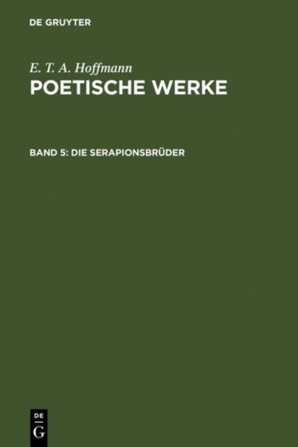 Die Serapionsbruder, Band 1