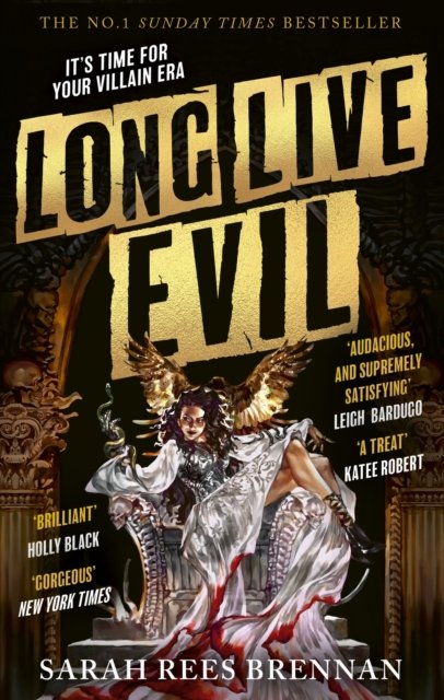 Long Live Evil