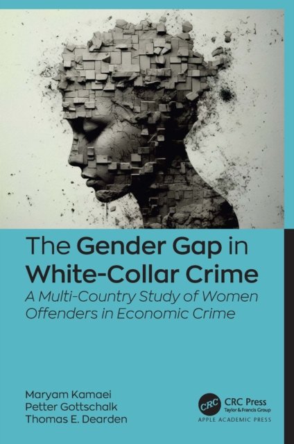 The Gender Gap in White-collar Crime