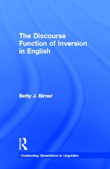 The Discourse Function of Inversion in English
