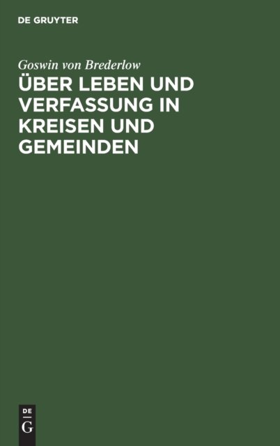 Uber Leben Und Verfassung in Kreisen Und Gemeinden