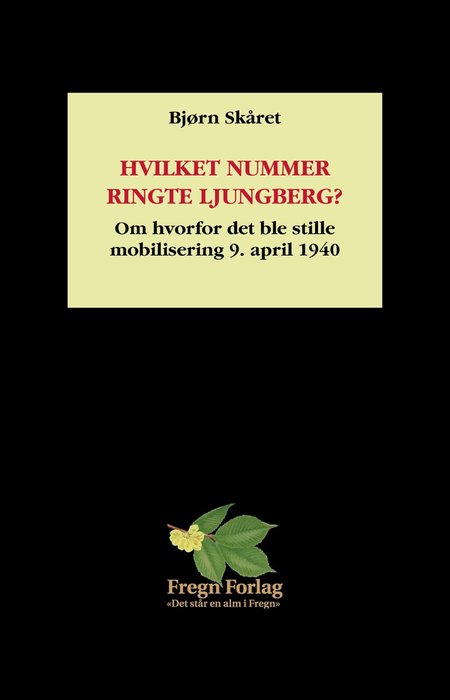 Hvilket nummer ringte Ljungberg?