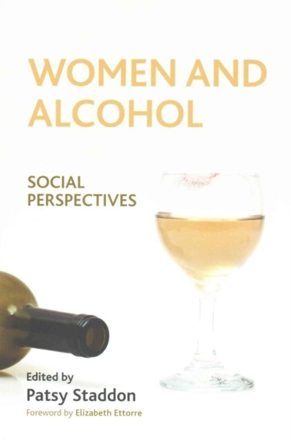 Women and Alcohol – Social Perspectives