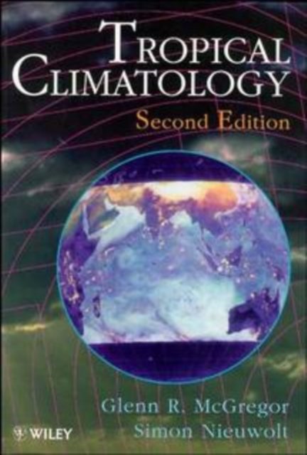 Tropical Climatology 2e