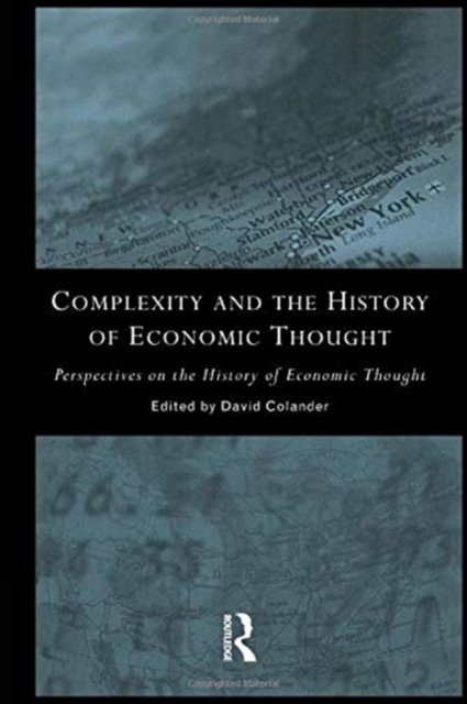 Complexity and the History of Economic Thought