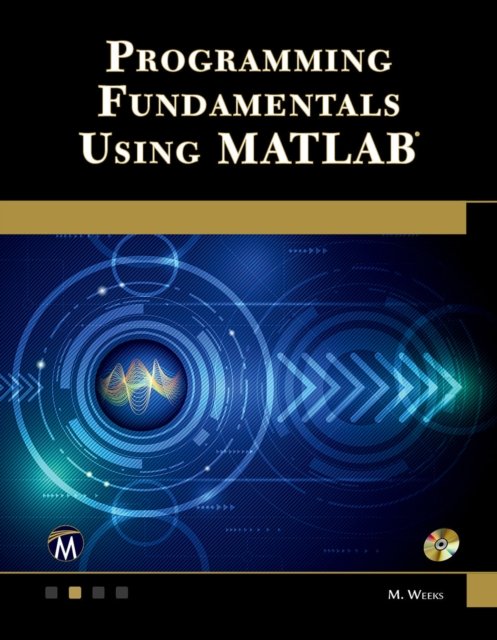 Programming Fundamentals Using MATLAB