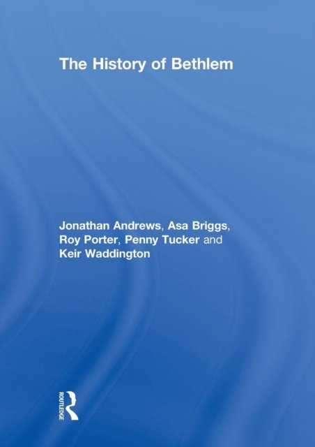 The History of Bethlem