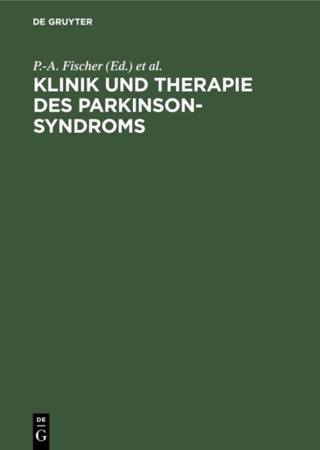 Klinik Und Therapie Des Parkinson-Syndroms