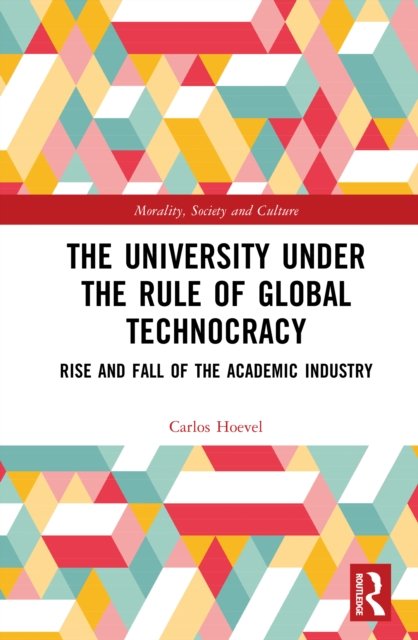 The University Under the Rule of Global Technocracy