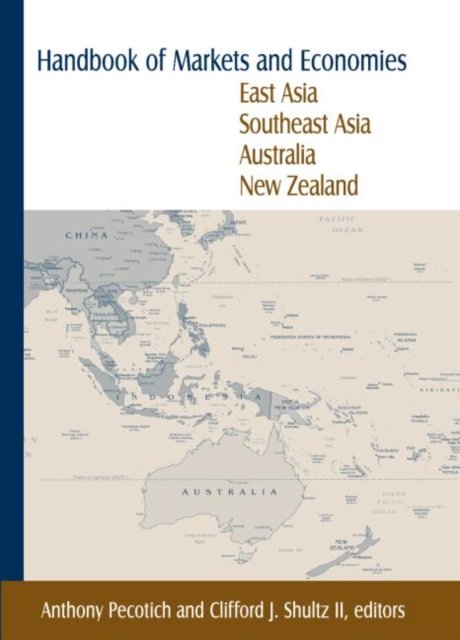Handbook of Markets and Economies: East Asia, Southeast Asia, Australia, New Zealand