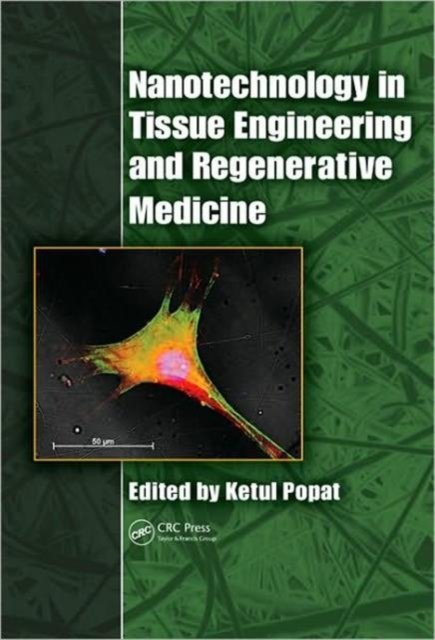 Nanotechnolgy in Tissue Engineering and Regenerative Medicine
