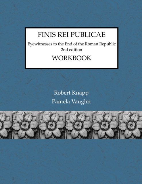 Finis Rei Publicae: Workbook