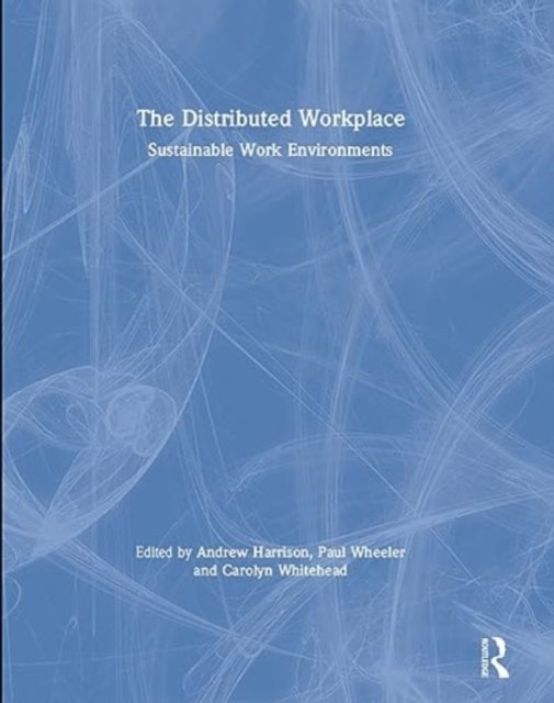 The Distributed Workplace