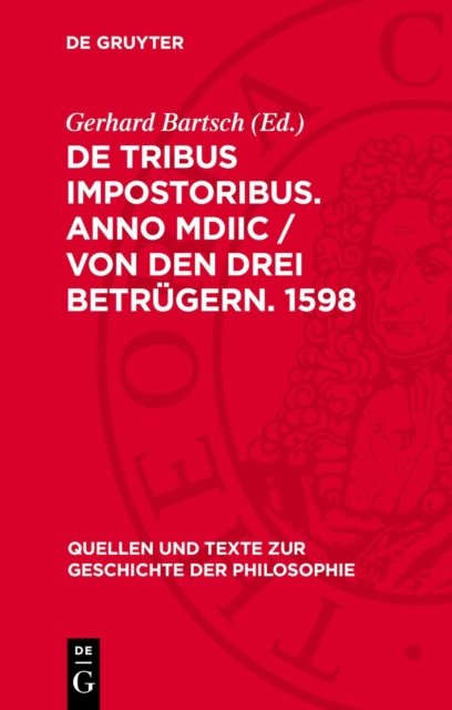 de Tribus Impostoribus. Anno MDIIC / Von Den Drei Betrugern. 1598