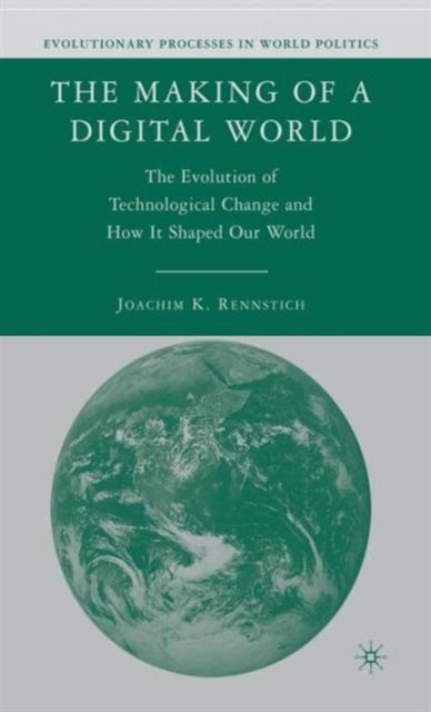 The Making of a Digital World