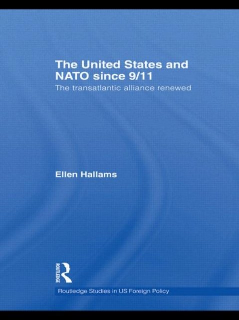 The United States and NATO Since 9/11