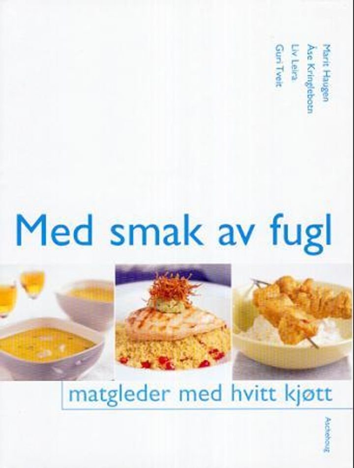 Med smak av fugl - matgleder med hvitt kjøtt