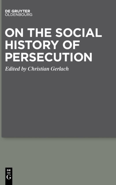 On the Social History of Persecution