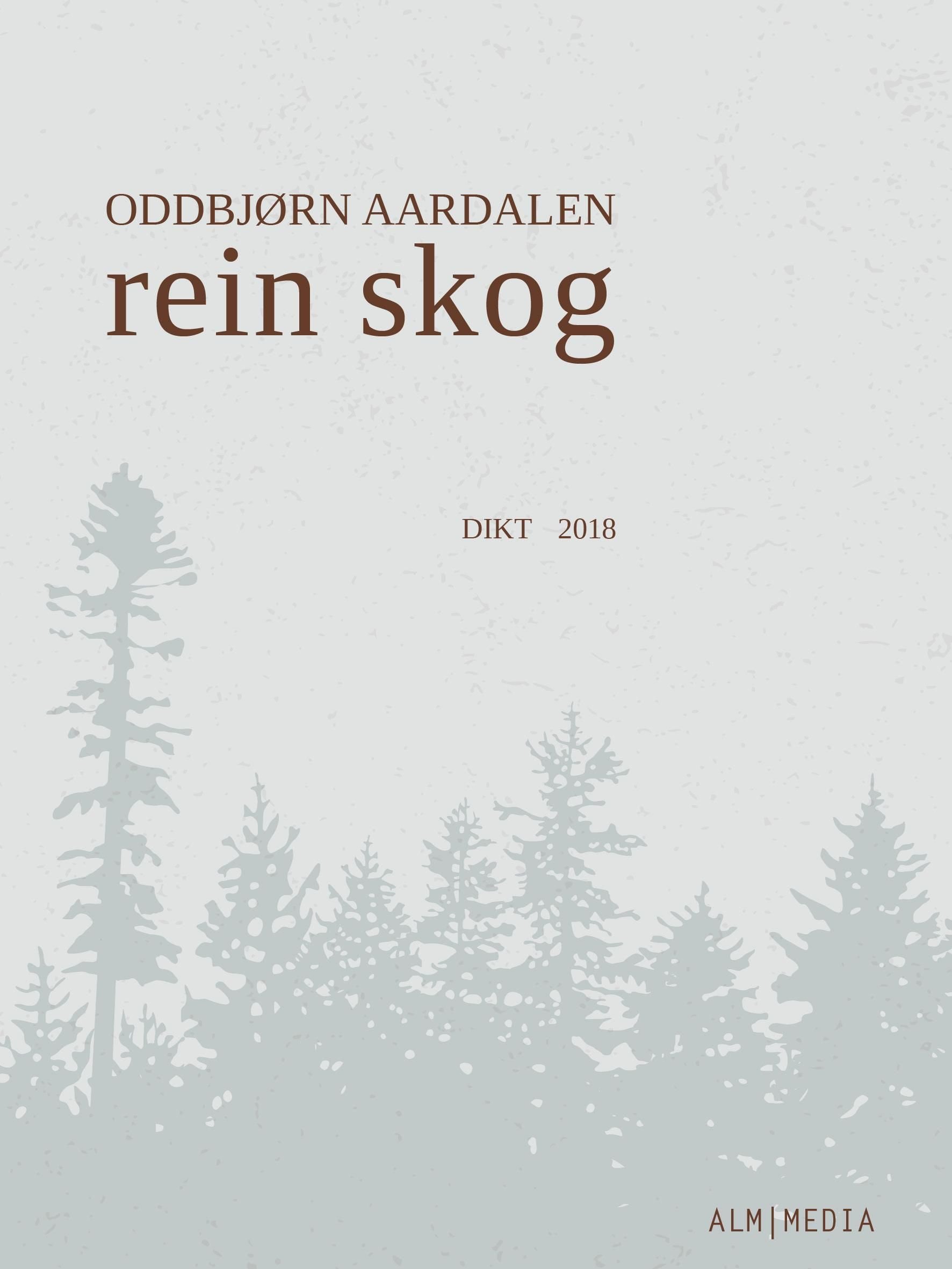 Rein skog - dikt 2018