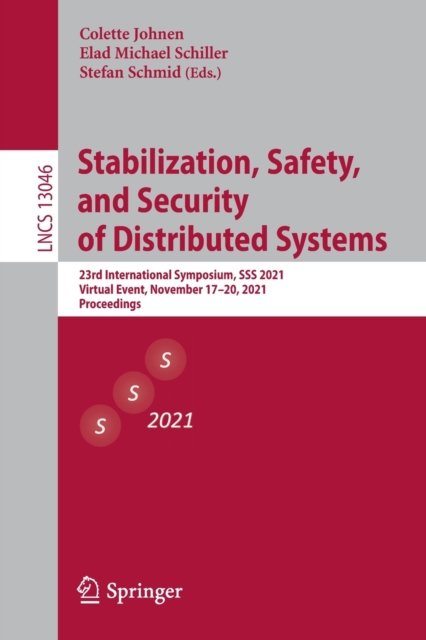 Stabilization, Safety, and Security of Distributed Systems