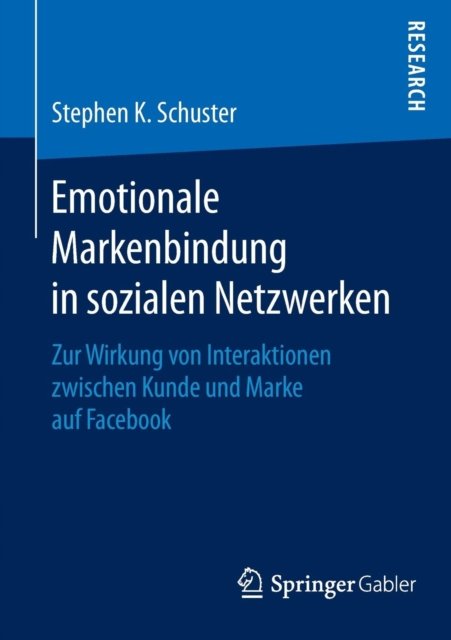 Emotionale Markenbindung in sozialen Netzwerken