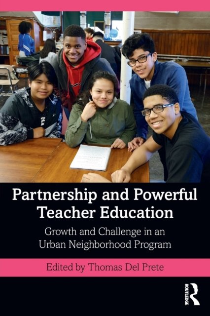 Partnership and Powerful Teacher Education