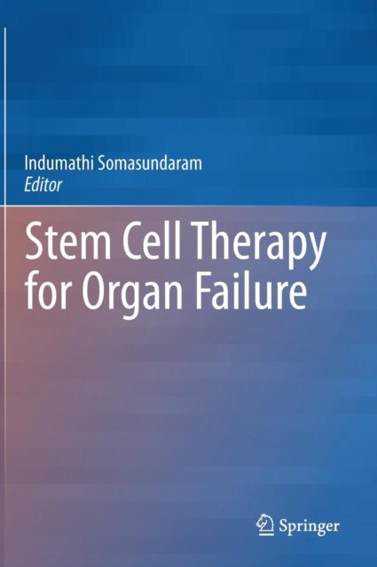 Stem Cell Therapy for Organ Failure