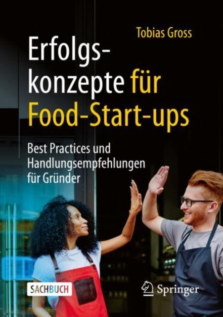 Erfolgskonzepte fur Food-Start-ups