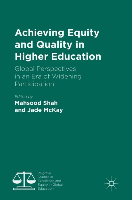 Achieving Equity and Quality in Higher Education