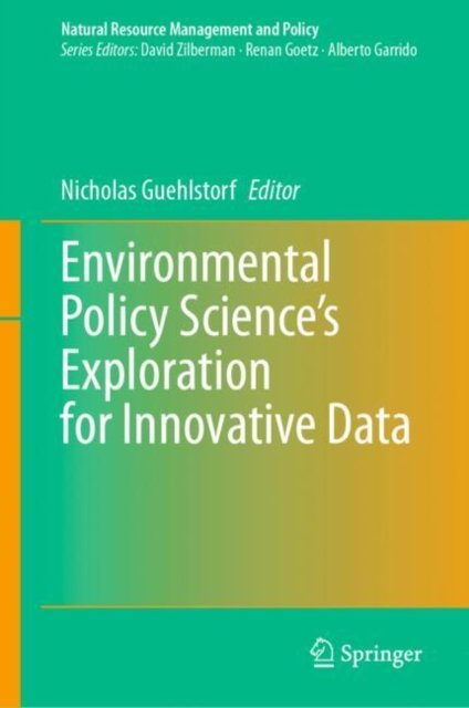 Environmental Policy Science''s Exploration for Innovative Data