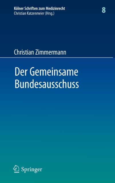 Der Gemeinsame Bundesausschuss