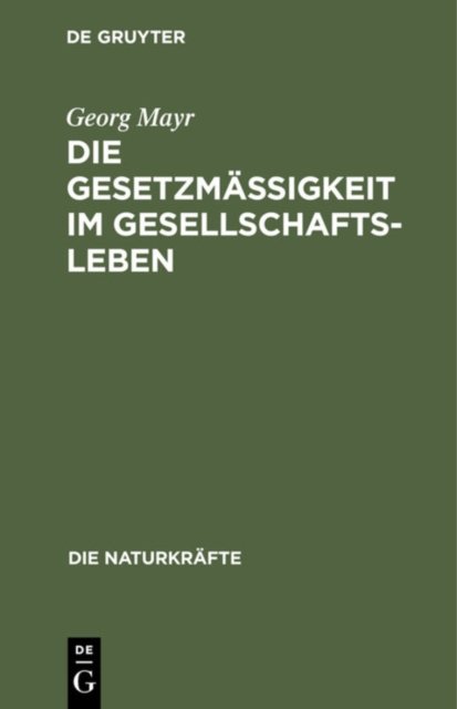 Die Gesetzmaßigkeit Im Gesellschaftsleben