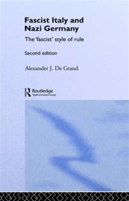 Fascist Italy and Nazi Germany