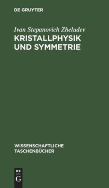 Kristallphysik Und Symmetrie
