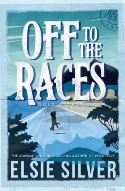 Off To The Races Av Elsie Silver