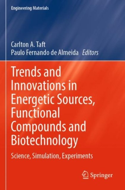 Trends and Innovations in Energetic Sources, Functional Compounds and Biotechnology