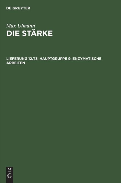 Hauptgruppe 9: Enzymatische Arbeiten