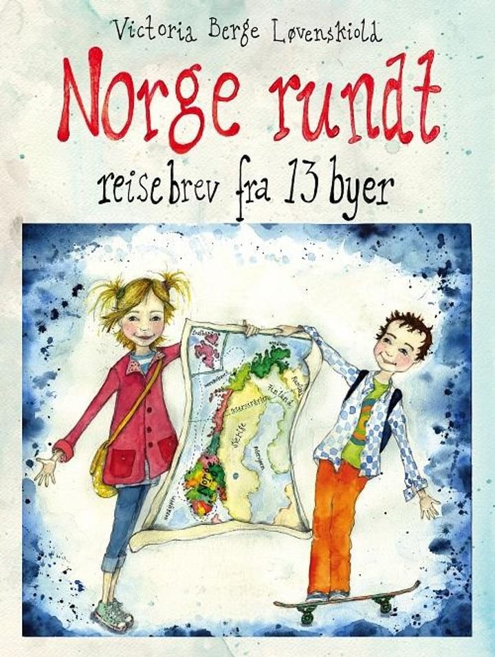 Norge rundt - reisebrev fra 13 byer