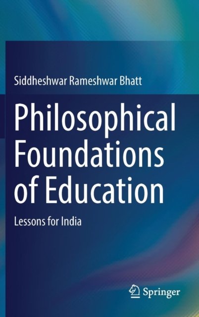 Philosophical Foundations of Education