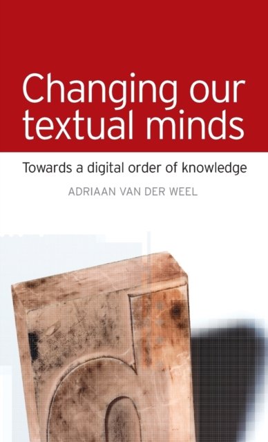 Changing Our Textual Minds