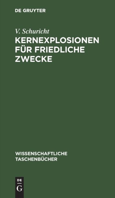 Kernexplosionen Fur Friedliche Zwecke