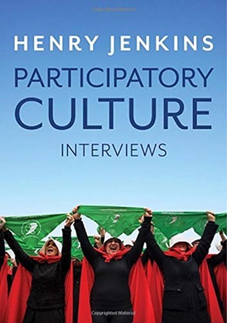 Participatory Culture – Interviews