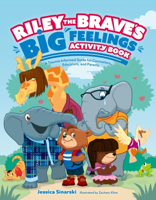 Riley the Brave''s Big Feelings Activity Book