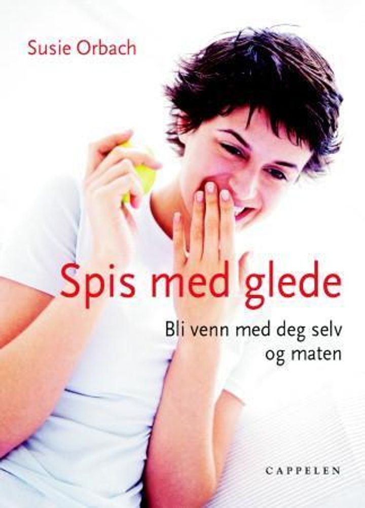 Spis med glede - bli venn med deg selv og maten