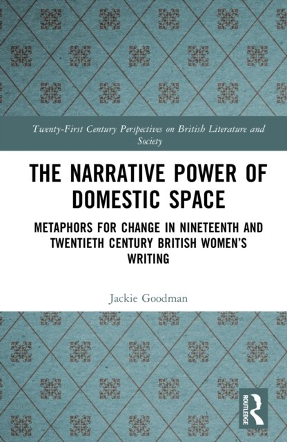 The Narrative Power of Domestic Space