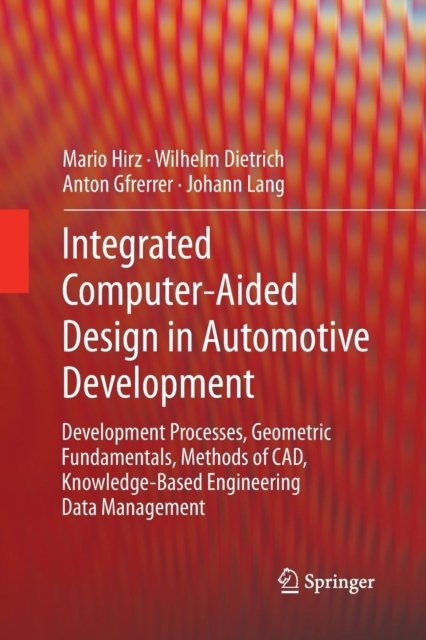 Integrated Computer-Aided Design in Automotive Development